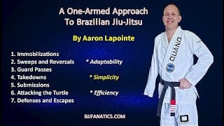 A One-Armed Approach To Brazilian Jiu-Jitsu By Aaron Lapointe