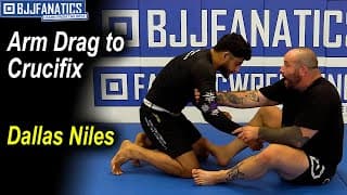 Arm Drag to Crucifix by Dallas Niles