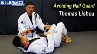 Avoiding Half Guard by Thomas Lisboa